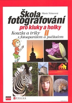 Škola fotografování pro kluky a holky II