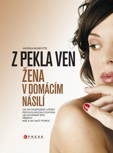 Žena a domácí násilí - Z pekla ven - Andrea Buskotte