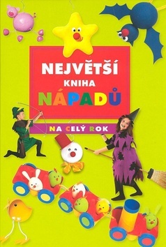 Největší kniha nápadů na celý rok
