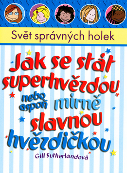 Jak se stát superhvězdou - SSH