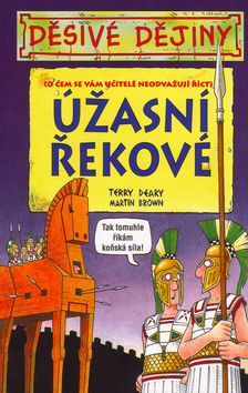 Děsivé dějiny - Úžasní Řekové - 4.vyd.