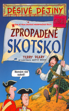 Děsivé dějiny - Zpropadené Skotsko - 2v
