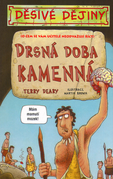 Děsivé dějiny - Drsná doba kamenná - 4v