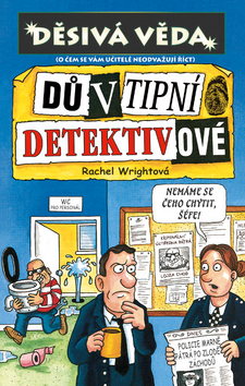 Děsivá věda - Důvtipní detektivové