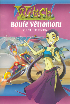 W.i.t.c.h. - Bouře větromu