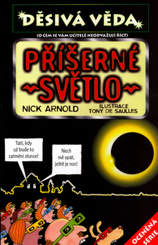 Děsivá věda - Příšerné světlo
