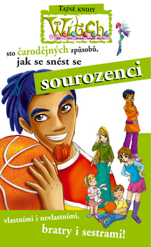 W.i.t.c.h. - Jak se snést se sourozenci