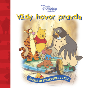 Vždy hovor pravdu - Macko Puf - čítanie zo Stoakrového lesa