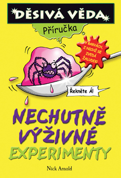 Děsivá věda - Nechutně výživné experimenty - Příručka