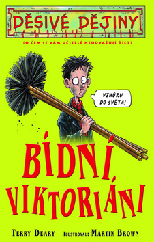 Děsivé dějiny - Bídní viktoriáni