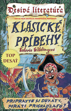 Desivá literatúra - Klasické príbehy