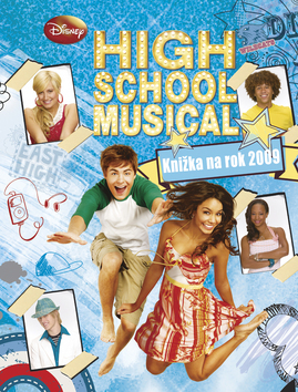 HIGH SCHOOL MUSICAL - Knižka na rok 2009