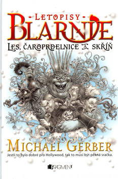 Letopisy Blarnie-Les,Čaroprdelnice a skř