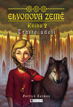 Trnité údolí- Elyonova země- Kniha 2