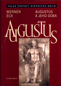 Augustus a jeho doba