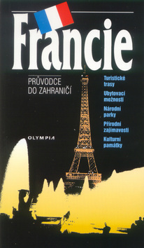 Francie - Průvodce do zahraničí