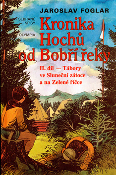 Kronika Hochů od Bobří řeky II.díl -3.v.