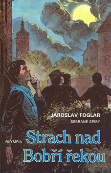 Strach nad Bobří řekou - sebrané spisy / svazek 9