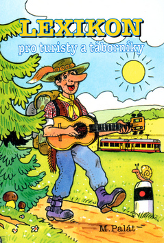 Kniha Lexikon pro turisty a táborníky