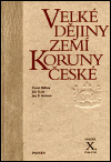 Velké dějiny zemí Koruny české X.