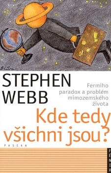 Kde tedy všichni jsou?