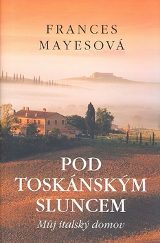 Pod toskánským sluncem