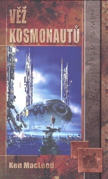 Kniha Věž kosmonautů - Ken MacLeod