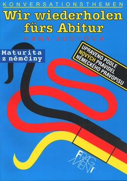 Wir wiederholen fur Abitur - maturita z němčiny