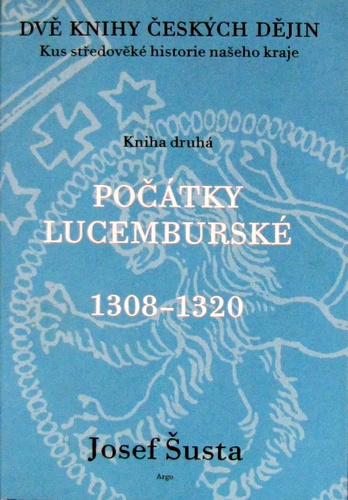Počátky Lucemburské 1308-1320