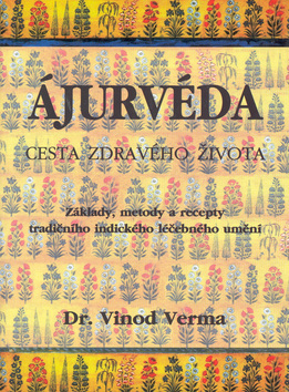 Ájurvéda - Cesta zdravého života