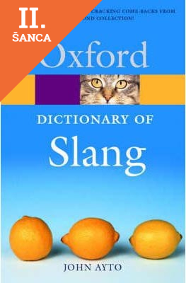 Lacná kniha Oxford Dictionary of Slang (Oxford Paperback Reference)