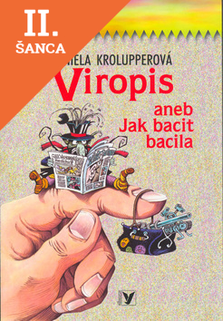 Lacná kniha Viropis aneb Jak bacit bacila