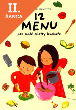 Lacná kniha 12 menu pro malé mistry kuchaře
