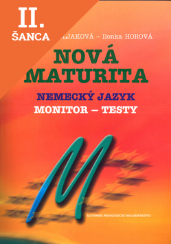 Lacná kniha Nová maturita Nemecký jazyk Monitor-testy