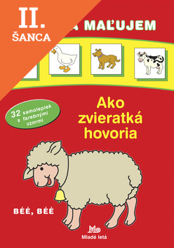 Lacná kniha Lepím a maľujem - Ako zvieratká hovoria