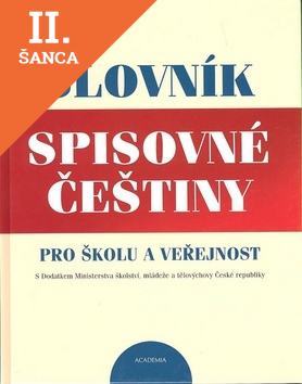 Lacná kniha Slovník spisovné češtiny pro školu a veřejnost