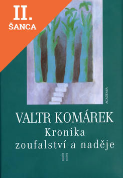 Lacná kniha Kronika zoufalství a naděje II.