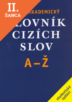 Lacná kniha Nový akademický slovník cizích slov A-Ž