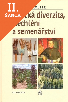 Lacná kniha Genetická diverzita, šlechtění a semenářství