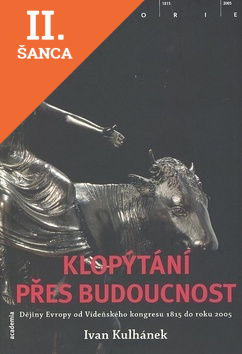 Lacná kniha Klopýtání přes budoucnost