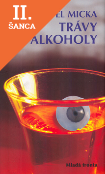 Lacná kniha Trávy a alkoholy
