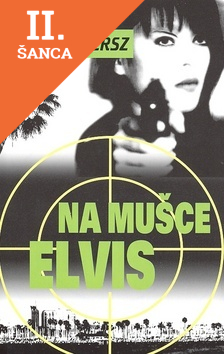 Lacná kniha Na mušce Elvis