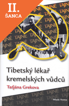 Lacná kniha Tibetský lékař kremelských vůdců