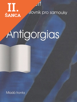 Lacná kniha Filosofický slovník pro samouky neboli Antigorgias