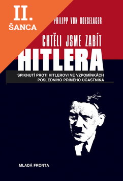 Lacná kniha Chtěli jsme zabít Hitlera