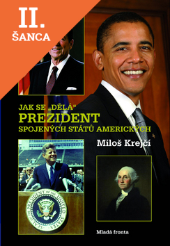 Lacná kniha Jak se „dělá“ prezident Spojených států amerických
