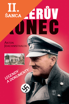 Lacná kniha Hitlerův konec - legendy a dokumenty