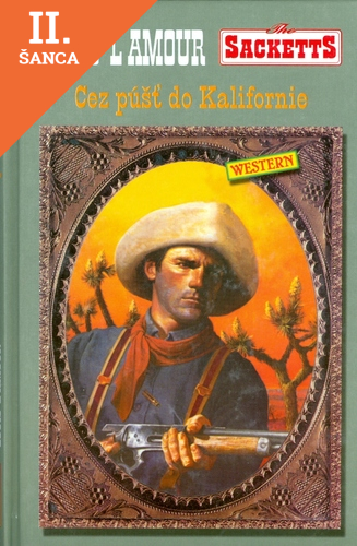 Lacná kniha Cez púšť do Kalifornie