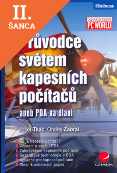 Lacná kniha Průvodce světem kapesních počítačú aneb PDA na dlani