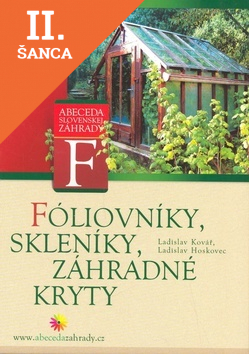 Lacná kniha Fóliovníky, skleníky, záhradné kryty